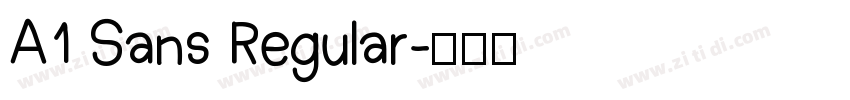 A1 Sans Regular字体转换